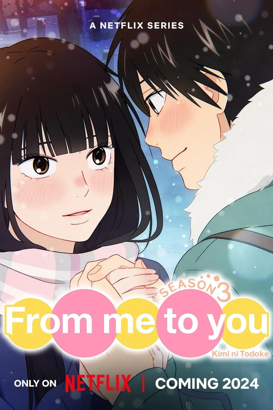 Gửi Đến Bạn Hiền (Phần 3) - From Me To You: Kimi Ni Todoke (Season 3) (2024)
